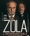 Zola, l'Infréquentable - 