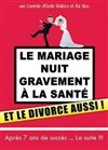 Le mariage nuit gravement à la santé, et le divorce aussi ! | La suite - 