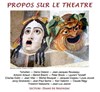 Propos sur le théâtre : Écrits (1991-2011) de Claude Régy - 