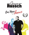 Jerem Rassch dans One man chauve - 