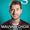 Etienne S dans Mauvais choix - 