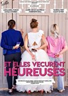 Et Elles Vécurent Heureuses - 