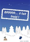 Brrr... Il fait froid ! - 