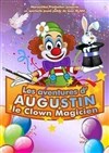 Les aventures d'Augustin le clown magicien - 