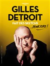 Gilles Détroit | Nouveau spectacle - 