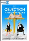 Objection votre Honneur ! - 