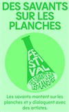 Des savants sur les planches - 