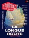 La Longue Route - 