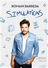 Romain Barreda dans Simulations - 