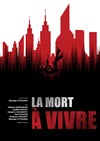 La mort à vivre - 