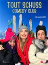 Tout Schuss Comedy Club - 