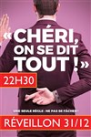 Chéri, on se dit tout ! | Réveillon - 