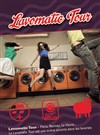 Lavomatic Tour - 