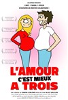 L'amour c'est mieux à trois - 