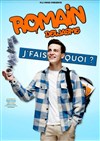 Romain Dewasme dans J'fais quoi ? - 