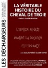 La véritable histoire du cheval de Troie - 