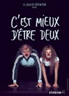 C'est mieux d'être deux - 