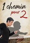 Cécile Lopez dans 1 chemin pour 2 - 