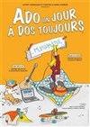 Ado un jour, à dos toujours... - 