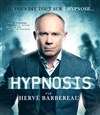 Hervé Barbereau dans Hypnosis - 