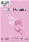 Troïlus et Cressida - 