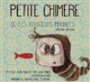 Petite chimère - 