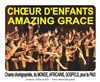 Choeur d'enfants Amazing grace d'Antony - 