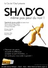 Shad'O, même pas peur du noir ! - 