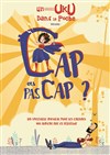 Cap ou pas cap ? - 