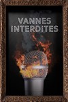 Vannes Interdites - 