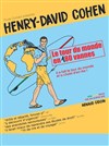 Henry-David Cohen dans Le tour du monde en 180 vannes. - 