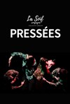 Pressées - 