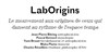 Les LabOrigins | Le mouvement aux origines de ceux qui dansent au rythme de l'espace temps - 