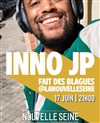 Inno JP fait des blagues - 