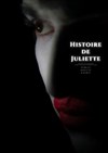 Histoire de Juliette - 