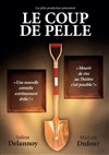 Le coup de pelle - 