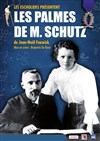 Les palmes de Monsieur Schutz - 