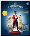 Cirque La piste aux étoiles | - Avignon - 