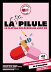 La p'tite pilule - 