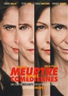 Petit meurtre entre comédiennes - 