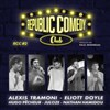 Republic Comedy Club #2 - 