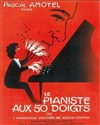 Le pianiste aux 50 doigts - 