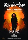 Bun Hay Mean dans Tous Ego - 