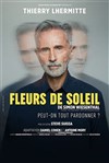 Fleurs de soleil | avec Thierry Lhermitte - 