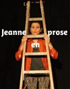 Jeanne en prose - 