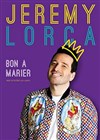 Jérémy Lorca dans Bon à marier - 