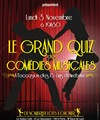 Grand Quiz des Comédies Musicales - 