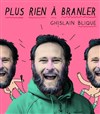 Ghislain Blique dans Plus rien à branler - 