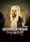 Kacem Delafontaine dans Ça va bien s'passer - 