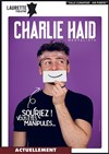 Charlie Haid dans Souriez ! Vous êtes manipulés... - 